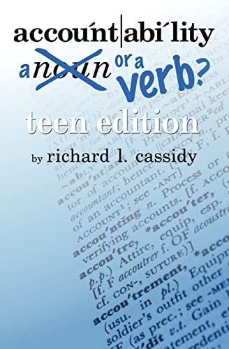 Beispielbild fr Accountability . A Noun or a Verb?: Teen Edition zum Verkauf von SecondSale