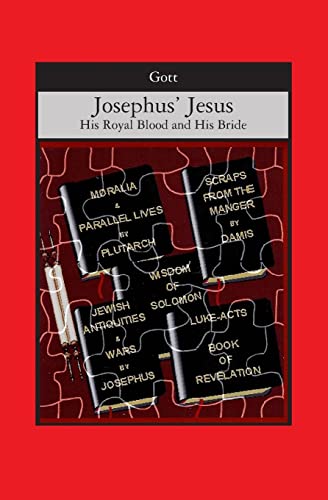 Beispielbild fr Josephus' Jesus: His Royal Blood and His Bride zum Verkauf von SecondSale