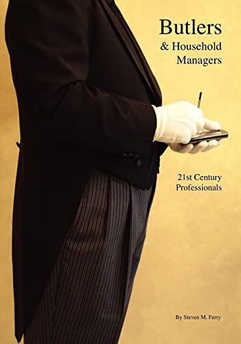 Stock image for Butlers and Household Managers 21st Century Professionals for sale by TextbookRush