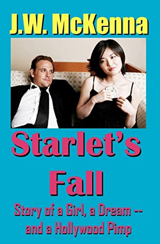 Starlet's Fall (9781439210918) by McKenna, J.W.