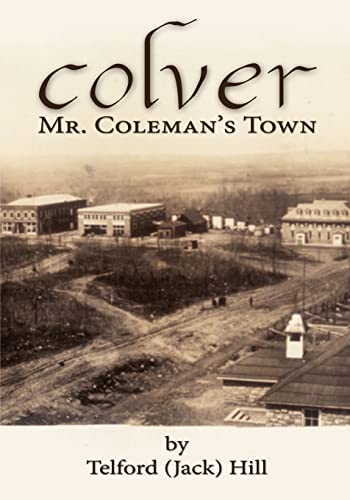 9781439212547: Colver: Mr. Coleman's Town