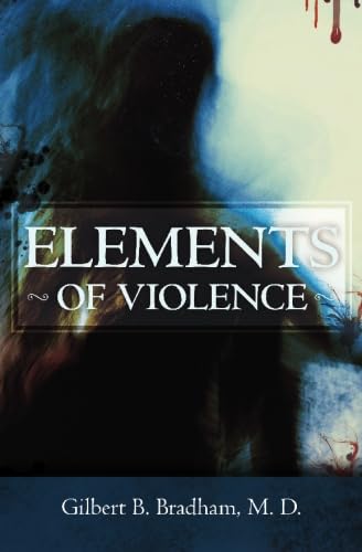 Beispielbild fr Elements of Violence zum Verkauf von Better World Books