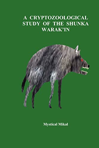 9781439216576: A Cryptozoological Study of the Shunka Warak'in