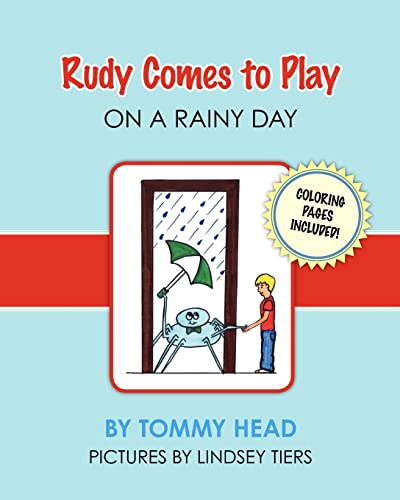 Beispielbild fr Rudy Comes to Play on a Rainy Day zum Verkauf von THE SAINT BOOKSTORE