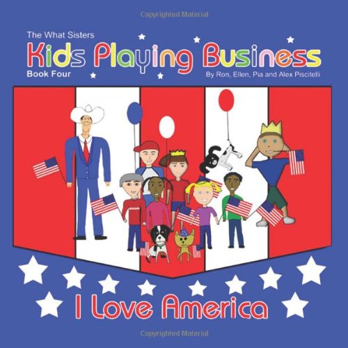 Stock image for I Love America: Kids Playing Business for sale by Hawking Books