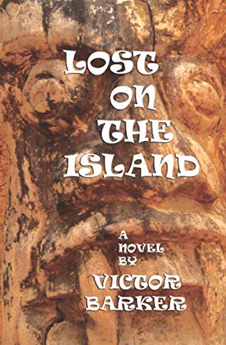 Imagen de archivo de Lost on the Island a la venta por Revaluation Books