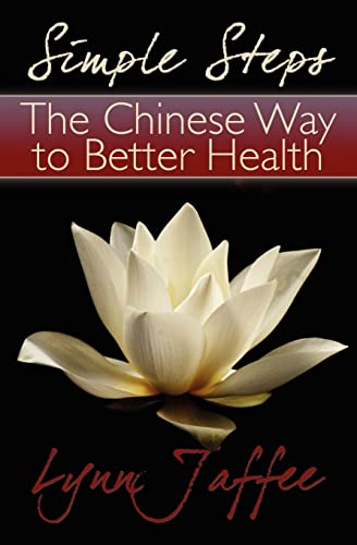 Imagen de archivo de Simple Steps: The Chinese Way to Better Health a la venta por Goodwill