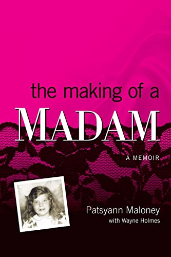 Stock image for The Making of a Madam: A Memoir for sale by BooksRun
