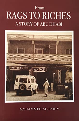 9781439218631: From Rags to Riches: A Story of Abu Dhabi