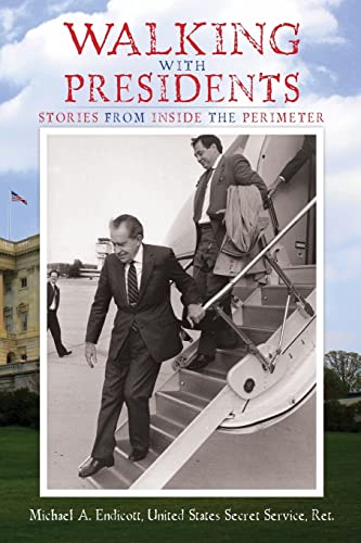 Imagen de archivo de Walking With Presidents: Stories From Inside The Perimeter a la venta por Goodwill Books