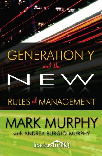 9781439223079: Generation Y and the New Rules of Management