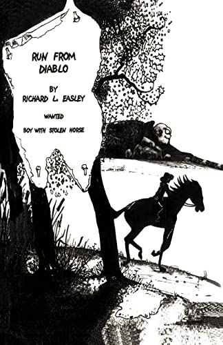 Beispielbild fr Run From Diablo: Wanted Boy with Stolen Horse zum Verkauf von THE SAINT BOOKSTORE