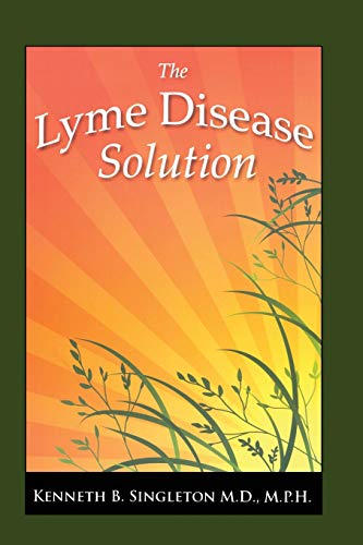 Imagen de archivo de The Lyme Disease Solution a la venta por Books of the Smoky Mountains