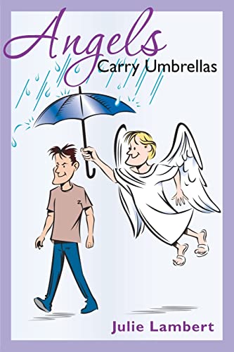9781439227633: Angels Carry Umbrellas