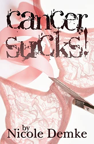 Stock image for Cancer Sucks for sale by Phatpocket Limited