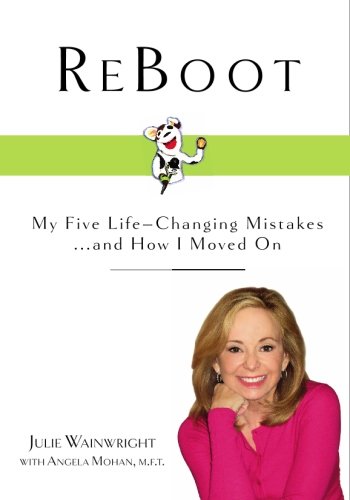 9781439232552: ReBoot: My Five Life-Changing Mistakes and How I Have Moved On