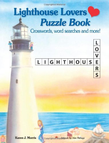 Stock image for Lighthouse Lovers Puzzle Book: Crosswords, Word Searches & more! for sale by GF Books, Inc.