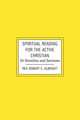 Stock image for Spiritual Reading for the Active Christian: 26 Homilies and Sermons for sale by Wonder Book