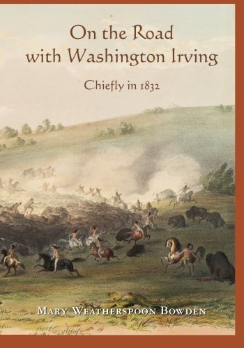 Stock image for On the Road with Washington Irving: Chiefly in 1832 for sale by ThriftBooks-Atlanta