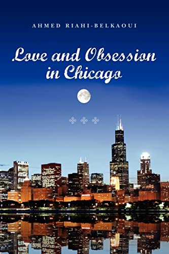 Stock image for Love and Obsession in Chicago for sale by Lucky's Textbooks