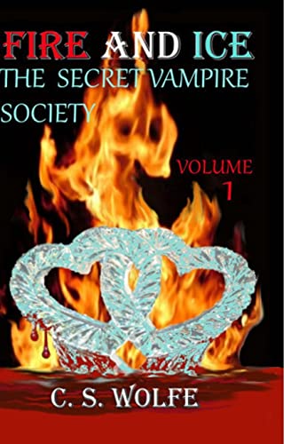 Imagen de archivo de Fire and Ice: The Secret Vampire Society a la venta por Lucky's Textbooks