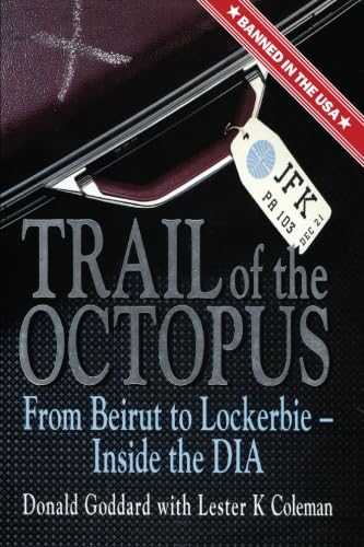 Stock image for Trail of the Octopus: From Beirut to Lockerbie - Inside the DIA for sale by ZBK Books