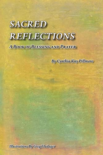 Stock image for Sacred Reflections: A Book of Blessing and Prayer for sale by mountain