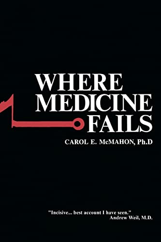 9781439241936: Where Medicine Fails