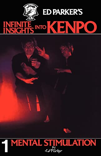 9781439241943: Ed Parker's Infinite Insights Into Kenpo: Mental Stimulation: Volume 1