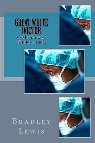 Stock image for Great White Doctor for sale by Books From California