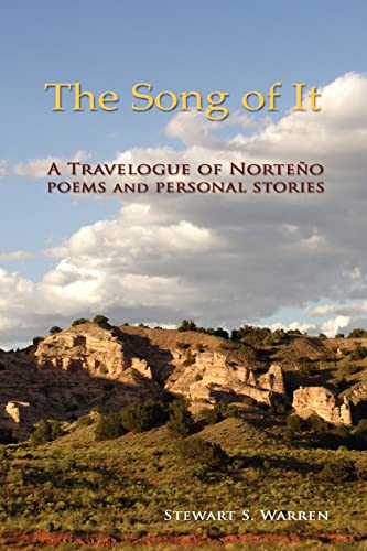 Stock image for The Song of It: A Travelogue of Norte?o, poems and personal stories for sale by SecondSale