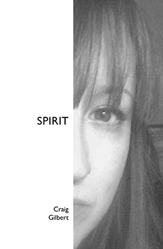 Spirit (Paperback) - Craig Gilbert