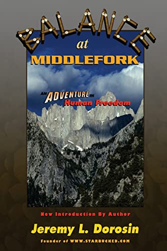 Stock image for Balance At Middlefork: An Adventure in Human Freedom for sale by Lucky's Textbooks