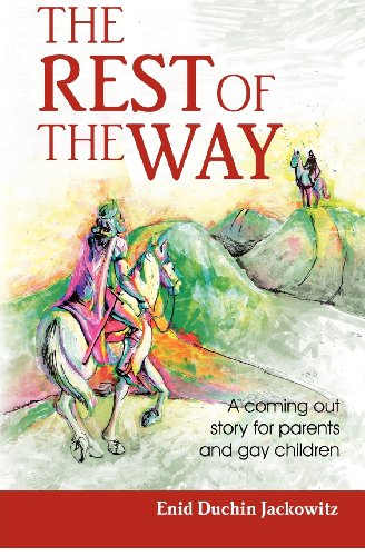 Beispielbild fr The Rest of the Way: A Coming Out Story for Parents and Gay Children zum Verkauf von Idaho Youth Ranch Books