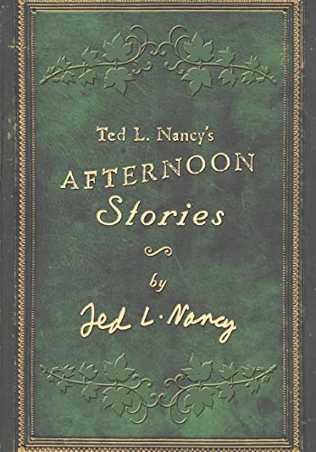 Beispielbild fr Ted L. Nancy's Afternoon Stories zum Verkauf von HPB-Ruby