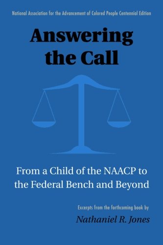 9781439248126: Answering the Call: From a Child of the Naacp to the Federal Bench and Beyond