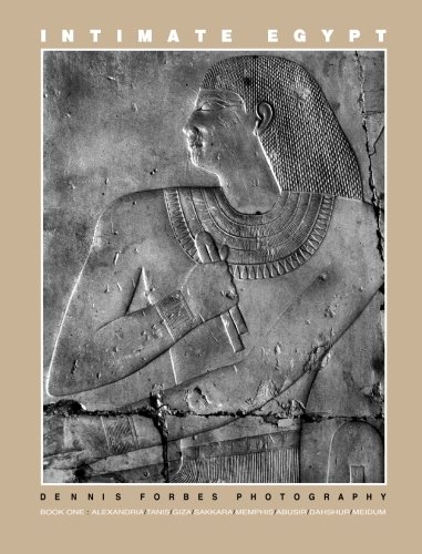 Intimate Egypt: Dennis Forbes Photography, Book One (9781439248652) by Forbes, Dennis