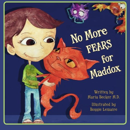 Imagen de archivo de No More Fears for Maddox a la venta por Revaluation Books