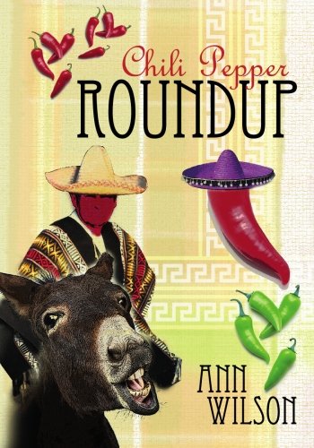 Chili Pepper Roundup (9781439252758) by Wilson, Ann