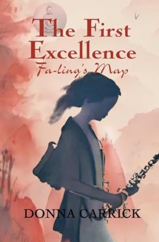 Stock image for The First Excellence: Fa-ling's Map for sale by ThriftBooks-Dallas