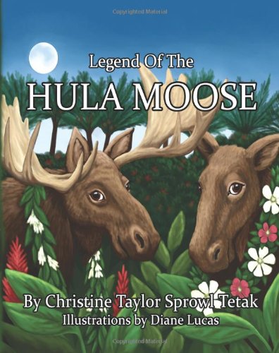 9781439254585: Legend of the Hula Moose