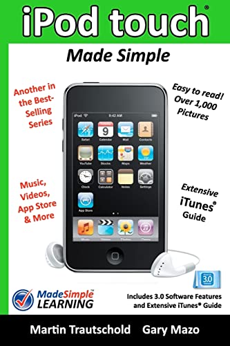 Beispielbild fr iPod touch Made Simple: Includes 3.0 Software Features and Extensive iTunes(tm) Guide zum Verkauf von ThriftBooks-Dallas