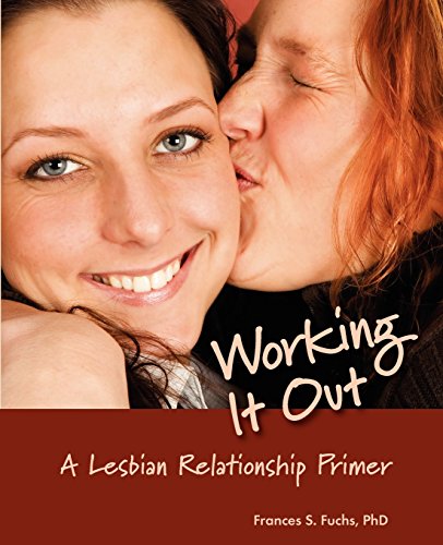 Stock image for Working It Out: A Lesbian Relationship Primer for sale by HPB Inc.