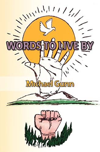 Words To Live By (9781439256978) by Gunn, Michael