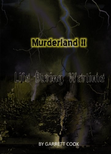 Murderland II: Life During Wartime (9781439257951) by Cook, Garrett