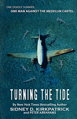 Stock image for Turning The Tide: One Man Against The Medellin Cartel for sale by Hawking Books