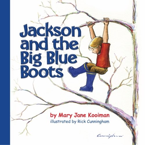 Imagen de archivo de Jackson and the Big Blue Boots a la venta por SecondSale