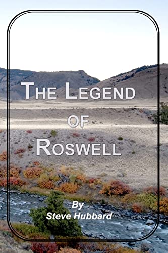 The Legend of Roswell (9781439259467) by Hubbard, Steve