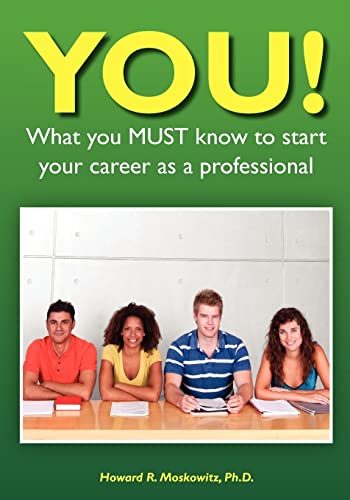 Stock image for YOU! What you MUST know to start your career as a professional for sale by HPB-Red