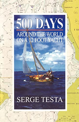500 Days : Around the World on a Twelve Foot Yacht